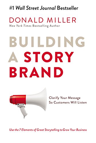 Couverture de Building a StoryBrand de Donald Miller