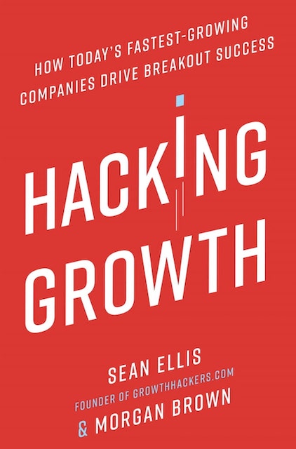 Hacking Growth de Sean Ellis