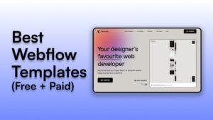 30+ meilleurs templates Webflow de tous les temps + templates gratuits