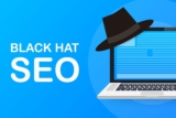 Black Hat SEO : Définitions, techniques et exemples